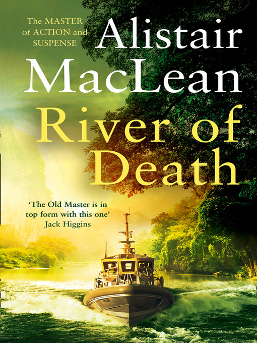 Title details for River of Death by Alistair MacLean - Wait list